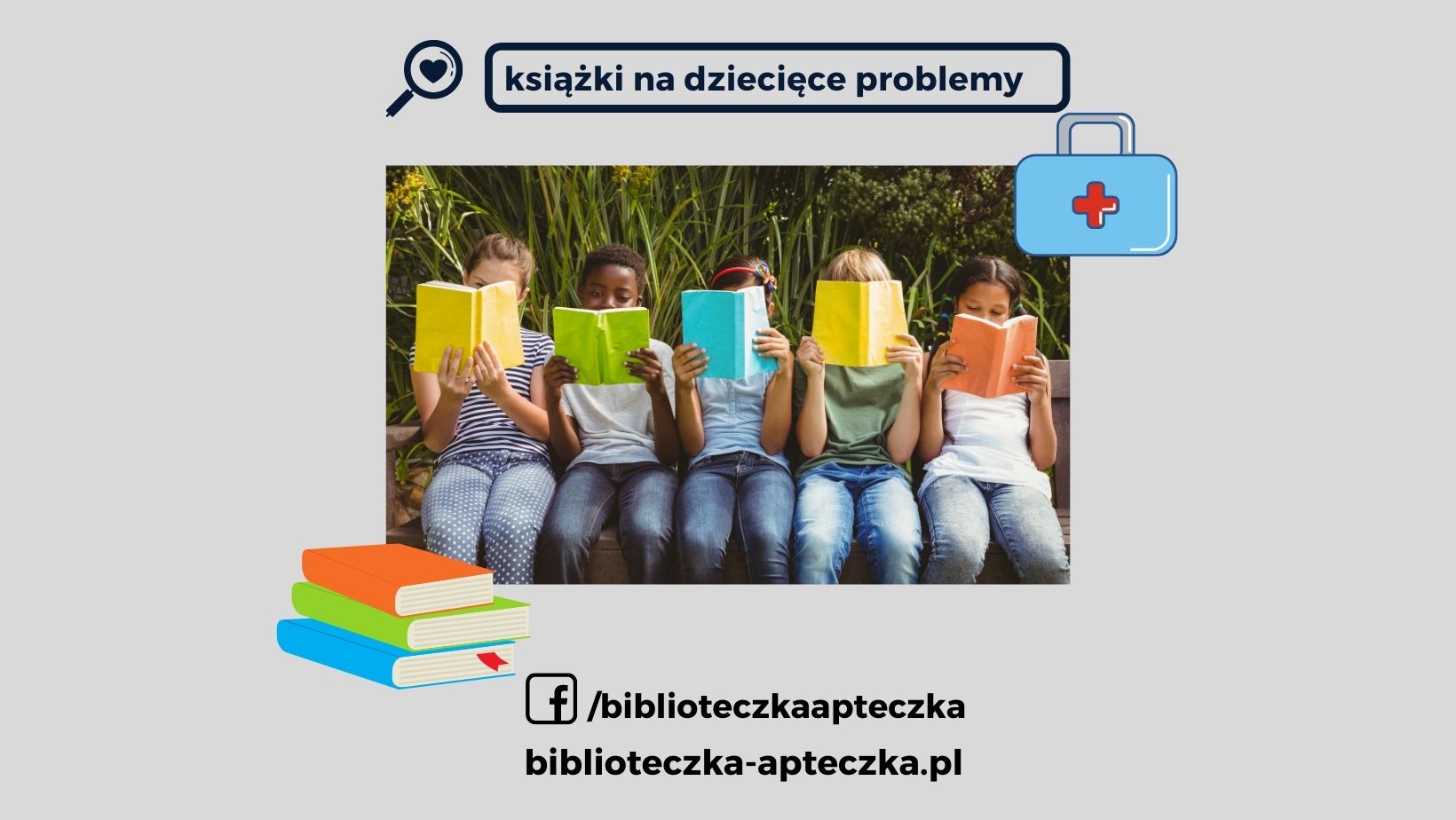 Książki na konkretne problemy - Biblioteczka-apteczka